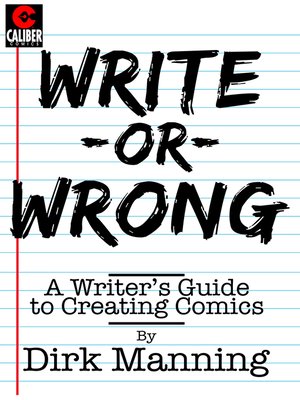 cover image of Write or Wrong: A Writer's Guide to Creating Comics